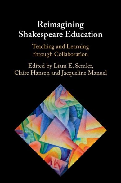 Cover of Reimagining Shakespeare Education book